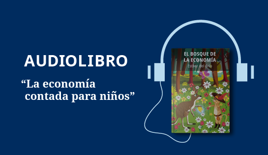 Audiolibro: El bosque de la economía